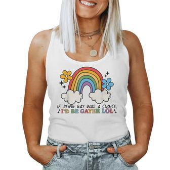 If Being Gay Was A Choice Id Be Gayer Lol Lgbt Retro Rainbow Women Tank Top Basic Casual Daily Weekend Graphic - Thegiftio UK