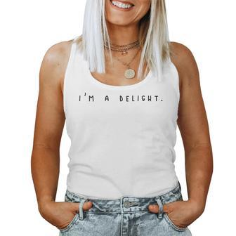Im A Delight Vintage Retro Sarcastic Funny Quote Women Tank Top Basic Casual Daily Weekend Graphic - Seseable