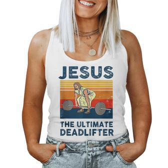 Jesus The Ultimate Deadlifter Gym Bodybuliding Fitness Women Tank Top | Mazezy