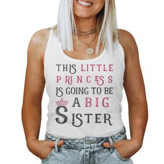 Kids This Little Princess Is Going To Be A Big Sister Women Tank Top | Mazezy