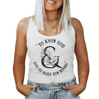 To Know God And To Make Him Know Cc Classical Conversations Women Tank Top | Mazezy