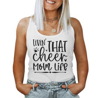 Livin That Cheer Mom Life Birthday For Mom Women Tank Top | Mazezy