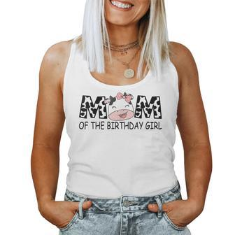 Mom Of The Birthday For Girl Cow Farm First Birthday Cow Women Tank Top | Mazezy