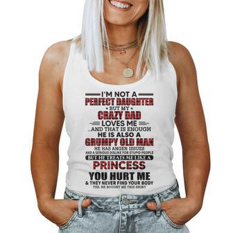 Im Not A Perfect Daughter But My Crazy Dad Loves Me Women Tank Top | Mazezy