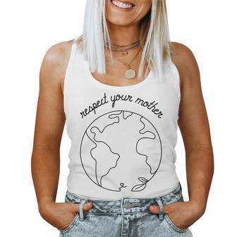 Respect Your Mother Globe Mother Earth Day Environmentalist Women Tank Top Basic Casual Daily Weekend Graphic - Thegiftio UK