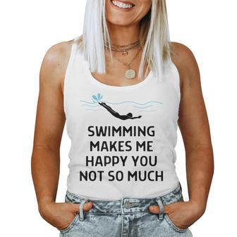 Swimming Makes Me Happy You Not So Much Women Men Women Tank Top | Mazezy
