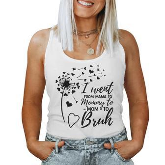 I Went From Mom Bruh Best Mom Ever Women Tank Top | Mazezy