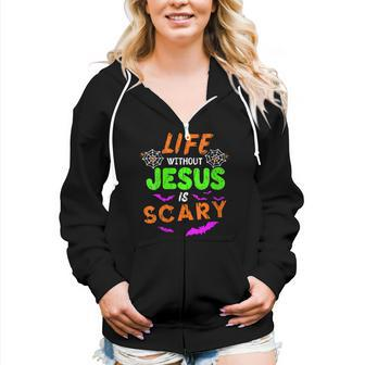 Womens Life Without Jesus Is Scary Christian Halloween Humor Gifts Women Hoodie Casual Graphic Zip Up Hooded Sweatshirt - Thegiftio UK