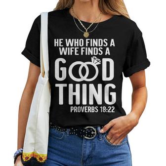 He Who Finds A Wife Finds A Good Thing Couple Matching  Women T-shirt Casual Daily Crewneck Short Sleeve Graphic Basic Unisex Tee