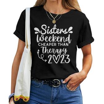 Sisters Weekend Cheapers Than Therapy 2023 Girls Trip  Women Crewneck Short T-shirt