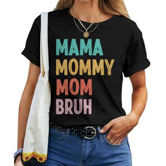 Mama Mommy Mom Bruh Mothers Day Vintage Funny Mothers Day  Gift For Womens Women Crewneck Short T-shirt