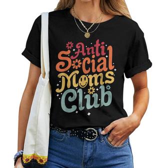 Antisocial Moms Club Mom Life Groovy Mama Mothers Day  Women Crewneck Short T-shirt