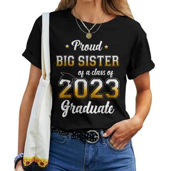 Proud Big Sister Of A Class Of 2023 Graduate Senior Funny  Women Crewneck Short T-shirt