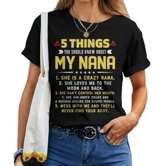 5 Things You Should Know About My Nana Grandkids Women T-shirt - Seseable