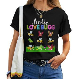 Antie Love Bugs Funny Mother Day Gift For Antie Women T-shirt - Seseable