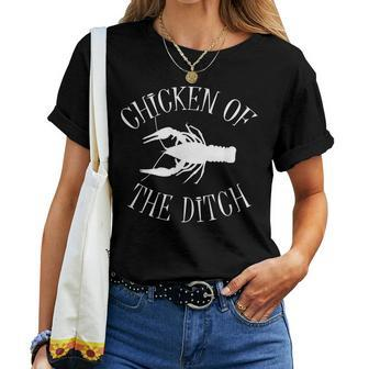 Bdaz Crawfish Chicken Of The Ditch Cajun Women T-shirt | Mazezy