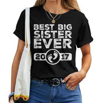 Best Big Sister Ever 2017 Older Sibling Baby Steps Women T-shirt | Mazezy UK