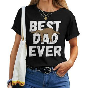 Best Dad Ever Sleeping Sloth Lazy Father Fathers Day Women T-shirt | Mazezy