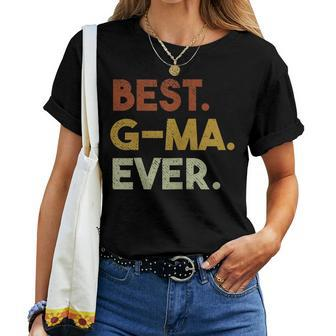 Best Gma Ever Gifts For G Ma Grandma Mothers Day Women T-shirt - Seseable