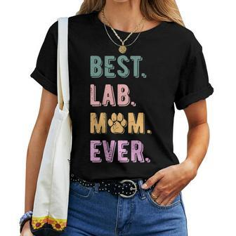 Best Lab Mom Ever Labrador Retriever Dog Mom Vintage Women T-shirt - Seseable