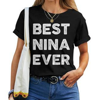 Womens Best Nina Ever Shirt Cute Mother Day Tee Women T-shirt | Mazezy