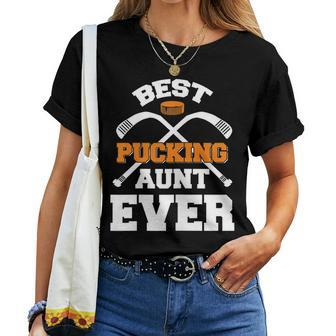 Best Pucking Aunt Ever Hockey Sports Lover Women T-shirt - Seseable