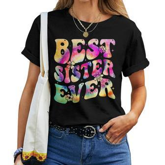 Best Sister Ever Tie Dye Groovy Women T-shirt | Mazezy
