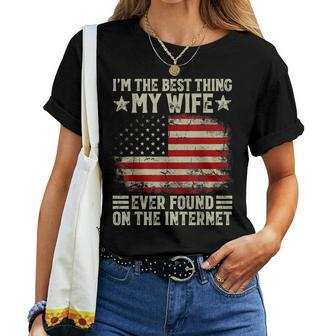 Im The Best Thing My Wife Ever Found On The Internet Retro Women T-shirt | Mazezy
