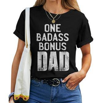 Bonus Dad Fathers Day Christmas Birthday Best Dad Women T-shirt | Mazezy