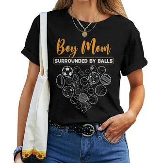 Boy Mom Surrounded By Balls Sports Kind Football Baseketball Women T-shirt - Seseable
