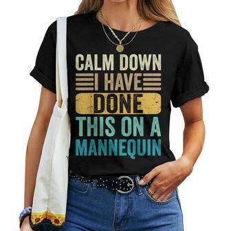 Calm Down Ive Done This On A Mannequin Medical Nurse Funny Women Crewneck Short T-shirt - Thegiftio UK