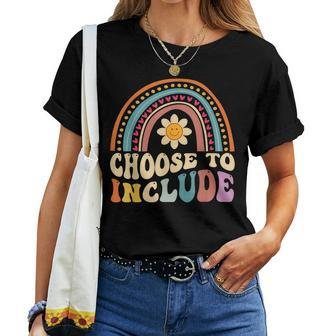 Choose To Include For Autism Teacher Special Education Sped Women T-shirt | Mazezy