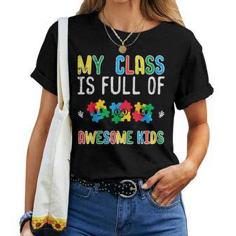 Class Full Awesome Kids Autism Awareness Ausome Sped Teacher Women T-shirt | Mazezy