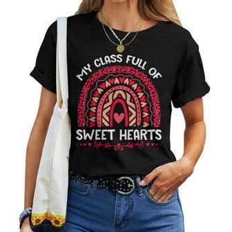 My Class Is Full Of Sweethearts Rainbow Valentines Teacher V2 Women T-shirt - Seseable