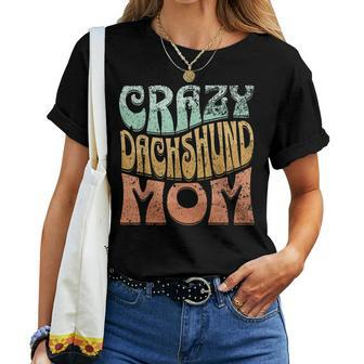 Crazy Dachshund Mom Retro Vintage Top For Women Women T-shirt | Mazezy