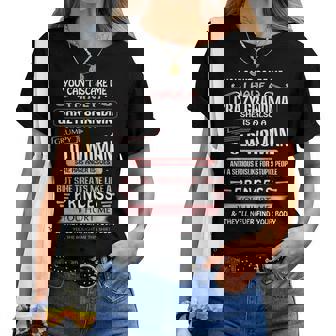 Crazy Grandma Is A Grumpy Old Woman Treats Me Like Princess Women T-shirt | Mazezy