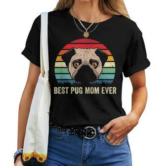 Cute Best Pug Mom Ever Funny Pet Owner Pugs Dog Lover Gift Women T-shirt - Seseable