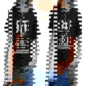 Dad Of Girls Outnumbered From Wife Daughter Girl Fathers Day Women T-shirt | Mazezy