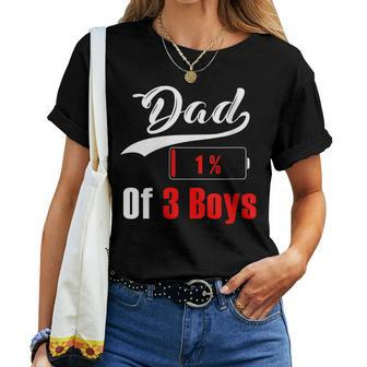 Dad Of Three Boys Low Battery Dad Of 3 Boys Fathers Day Women T-shirt - Thegiftio UK