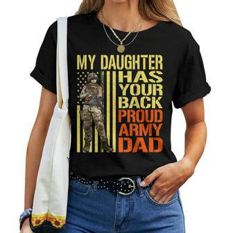 My Daughter Has Your Back Military Proud Army Dad Gift Women T-shirt - Seseable