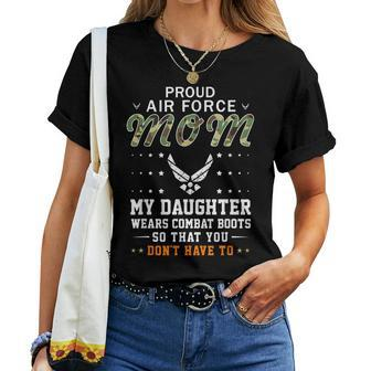 My Daughter Wears Combat Bootsproud Air Force Mom Army Women T-shirt | Mazezy