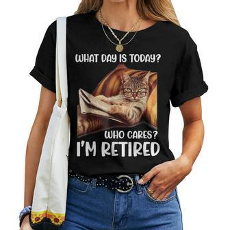 What Day Is Today Who Cares Im Retired Cat Lover Women T-shirt | Mazezy
