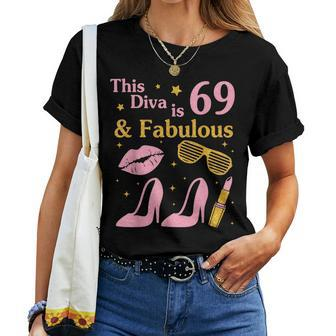 This Diva Is 69 Years Old & Fabulous Happy Birthday Nana Mom Women T-shirt | Mazezy