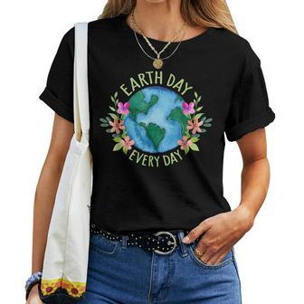 Earth Day Everyday Save The Planet Mother Earth Environment Women T-shirt | Mazezy