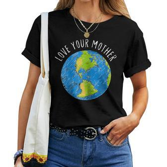 Earth Day S 2018 Love Your Mother Earth Tees Women T-shirt | Mazezy