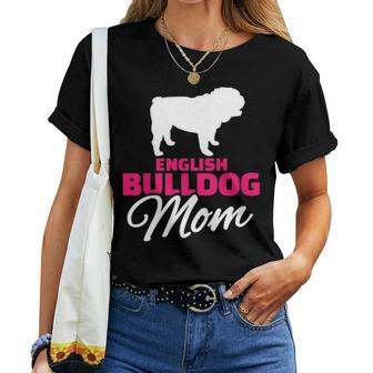 English Bulldog Mom V2 Women T-shirt - Seseable