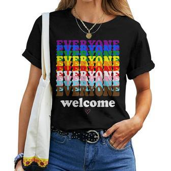 Everyone Is Welcome Here Pride Month Lgbtq Rainbow Gay Pride Women T-shirt - Seseable