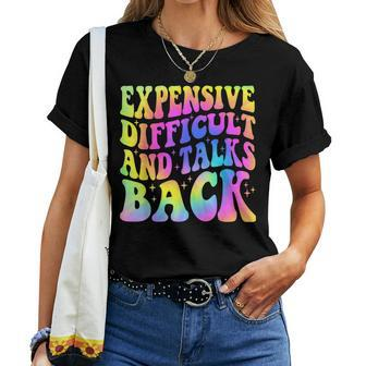 Expensive Difficult And Talks Back Mothers Day Mom Life Women Crewneck Short T-shirt - Thegiftio UK