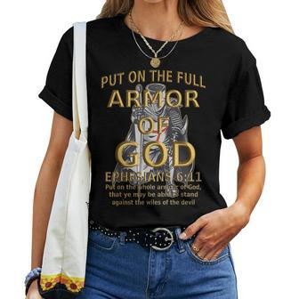 Faith Jesus Religious Ephesians 6 11 Put Full Armor Of God Women T-shirt | Mazezy