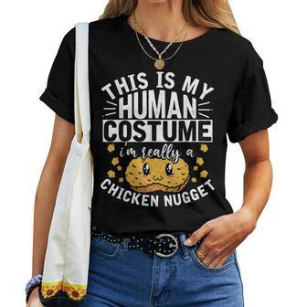 Fast Food Costume Tasty Foodie Chicken Nugget Women T-shirt | Mazezy